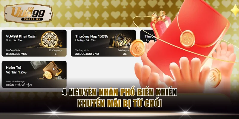 4 nguyên nhân phổ biến khiến khuyến mãi bị từ chối