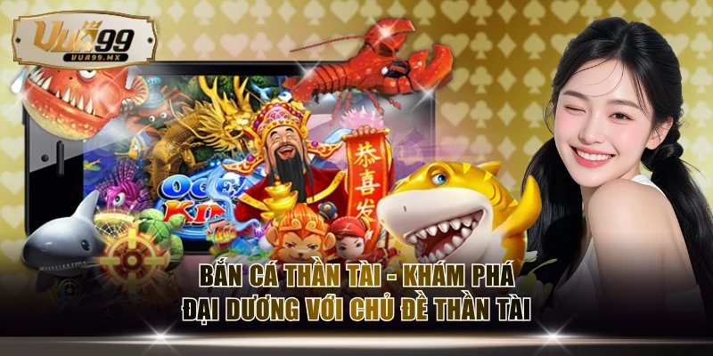 Bắn cá thần tài