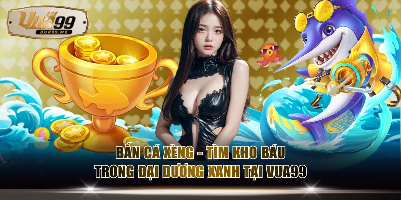 Bắn cá xèng