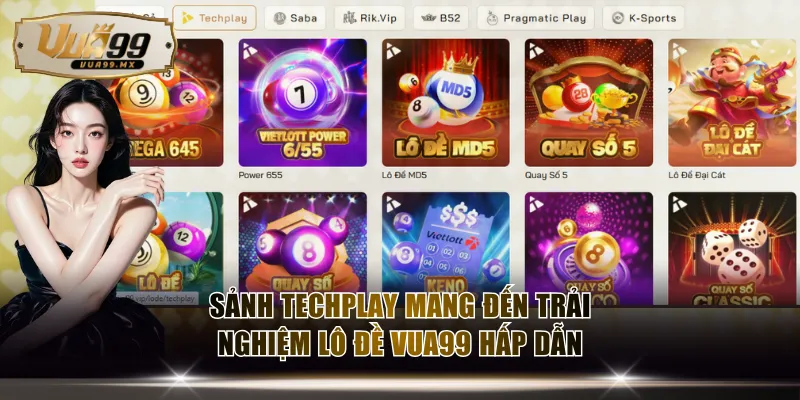 Sảnh Techplay mang đến trải nghiệm lô đề VUA99 hấp dẫn